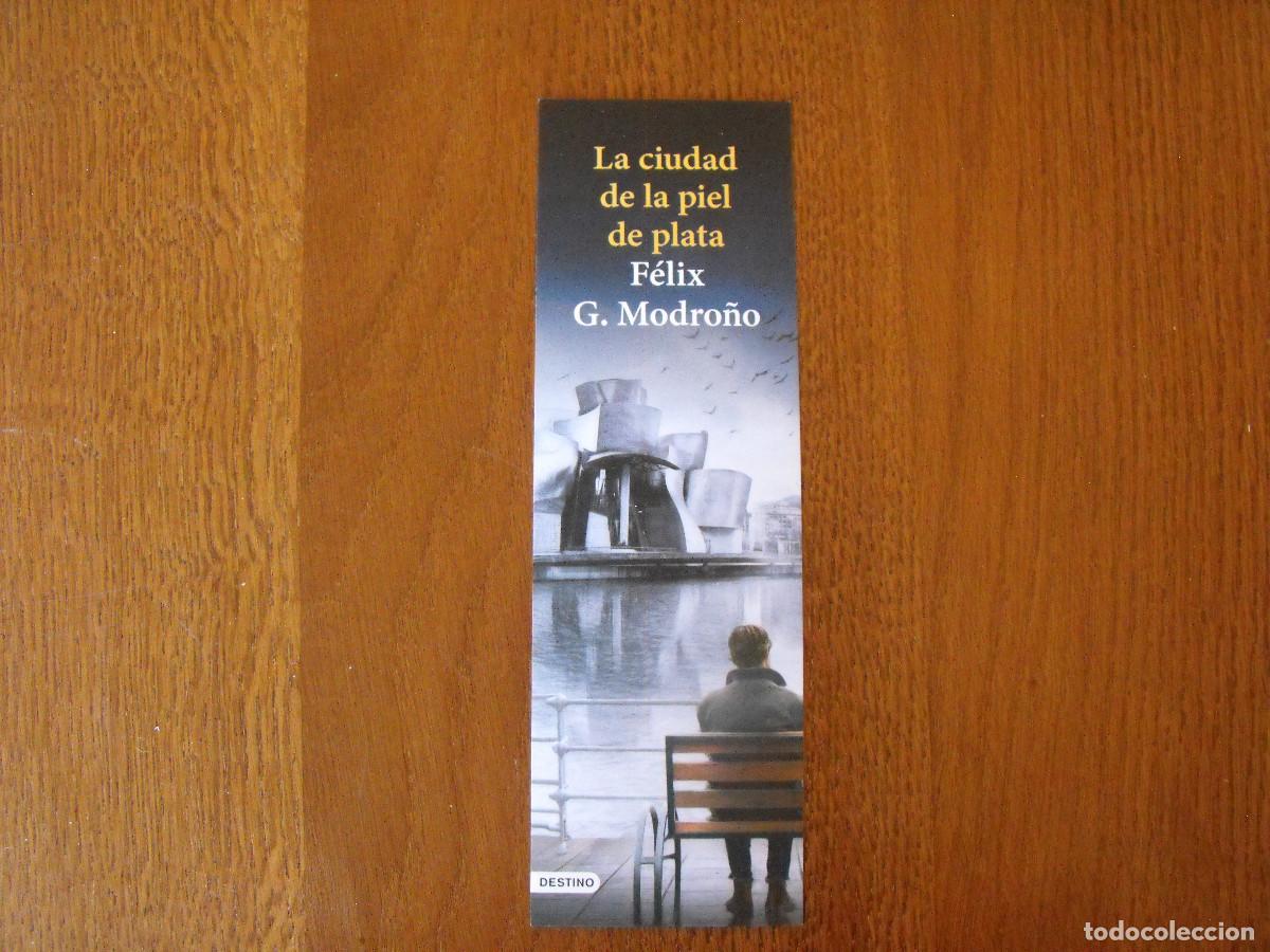 Coleccionismo Marcap&aacute;ginas: Marcapaginas. La ciudad de la piel de plata. Felix G. Madro&ntilde;o. Ed. DESTINO.