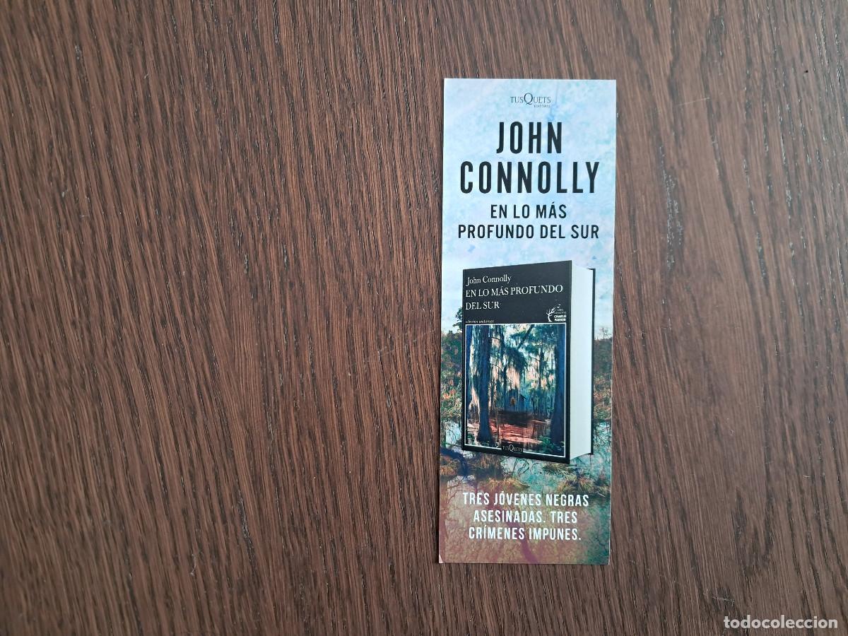 Coleccionismo Marcap&aacute;ginas: marcap&aacute;ginas, punto de libro, En lo m&aacute;s profundo del sur, John Connolly. Tusquets.