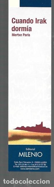 Coleccionismo Marcap&aacute;ginas: MARCAP&Aacute;GINAS EDICI&Oacute;N DE MILENIO CUANDO IRAK DORMIA