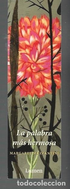 Coleccionismo Marcap&aacute;ginas: MARCAP&Aacute;GINAS EDICI&Oacute;N DE LUMEN LA PALABRA M&Aacute;S HERMOSA