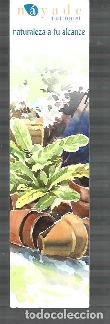 Collectables Bookmark: MARCAP&Aacute;GINAS EDICI&Oacute;N DE N&Aacute;YADE NATURALEZA A TU ALCANCE DEL A&Ntilde;O 2003