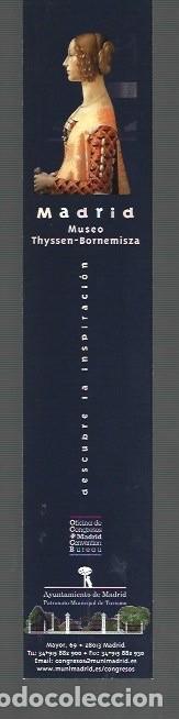 Collectables Bookmark: MARCAP&Aacute;GINAS DE EDITOR DE MUSEOS DE MADRID MUSEO THYSSEN BORNEMISZA