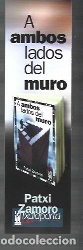 Collectables Bookmark: MARCAP&Aacute;GINAS DE EDITOR DE TXALAPARTA A AMBOS LADOS DEL MURO