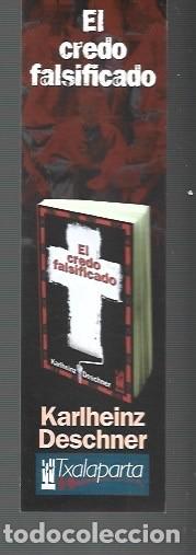 Collectables Bookmark: MARCAP&Aacute;GINAS DE EDITOR DE TXALAPARTA EL CREDO FALSIFICADO