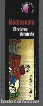 Collectables Bookmark: MARCAP&Aacute;GINAS DE EDITOR DE EDICIONES BETA MEDIASUELA EL RETORNO DEL PIRATA