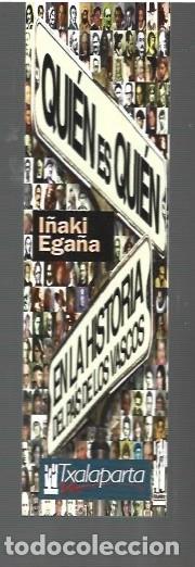 Collectables Bookmark: MARCAP&Aacute;GINAS EDICI&Oacute;N DE TXALAPARTA EN LA HISTORIA