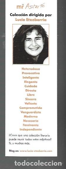 Coleccionismo Marcap&aacute;ginas: MARCAP&Aacute;GINAS EDICI&Oacute;N DE MR COLECCI&Oacute;N ASTART&Eacute; DIRIGIDA POR LUCIA ETXEBARRIA