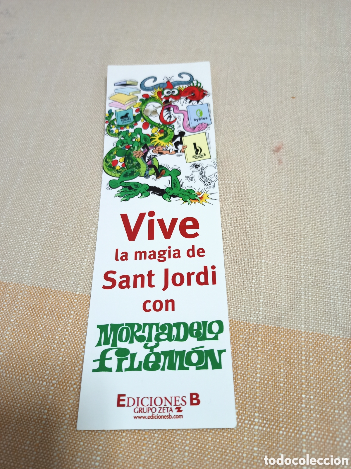 Collectables Bookmark: Original marcap&aacute;ginas .Vive la magia de Sant Jordi con Mortadela y Filem&oacute;n.