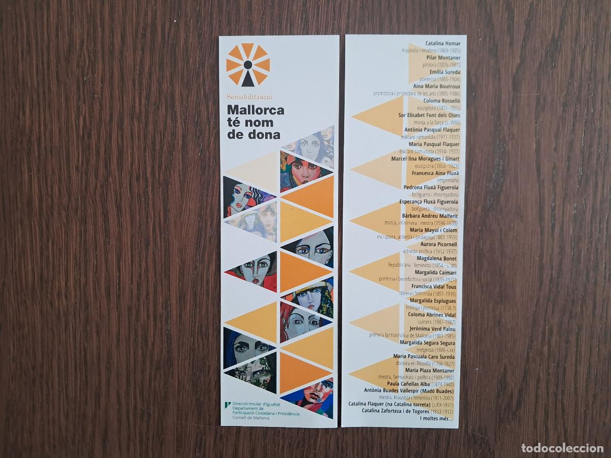 Coleccionismo Marcap&aacute;ginas: marcap&aacute;ginas, punto de libro, Mallorca t&eacute; nom de dona, direcci&oacute; d'igualtat, Consell de Mallorca.