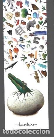 Collectionnisme Marque-pages: MARCAP&Aacute;GINAS EDICI&Oacute;N DE KALANDRAKA UN GRAN SOMNI