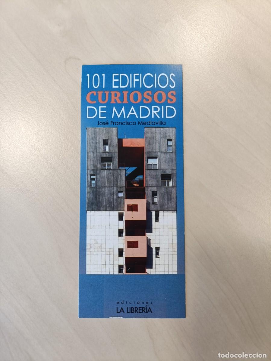 Coleccionismo marcap&aacute;ginas: MARCAP&Aacute;GINAS - EDICIONES LA LIBRER&Iacute;A - 101 EDIFICIOS CURIOSOS DE MADRID - Foto 1