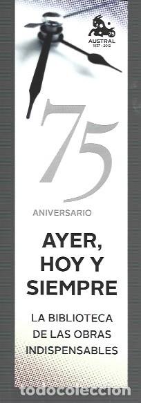 Sammeln von Lesezeichen: MARCAP&Aacute;GINAS EDICI&Oacute;N DE AUSTRAL AYER, HOY Y SIEMPRE 75 ANIVERSARIO