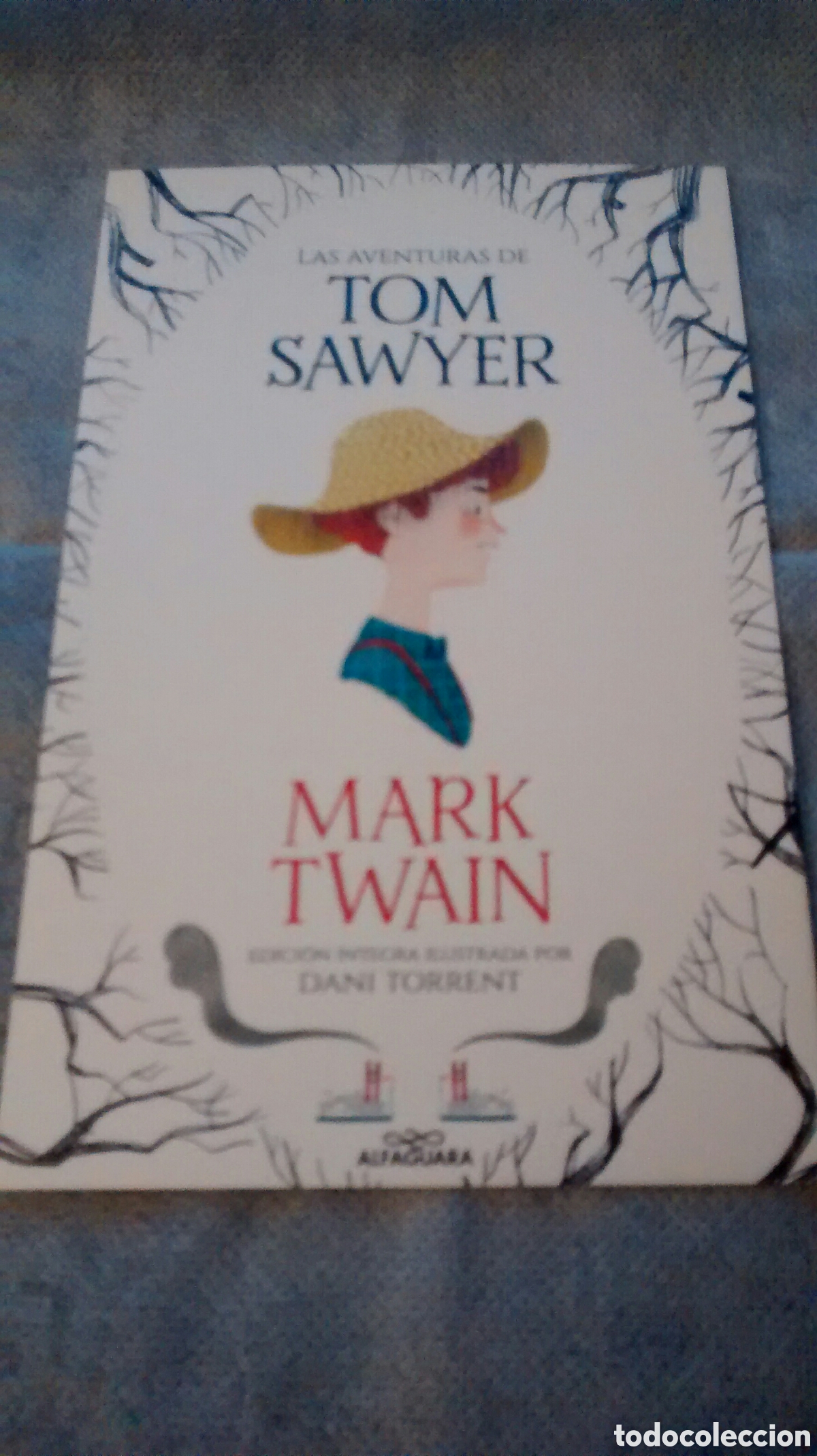 Coleccionismo Marcap&aacute;ginas: MARCAPAGINAS POSTAL LAS AVENTURAS DE TOM SAWYER-MARK TWAIN-ALFAGUARA