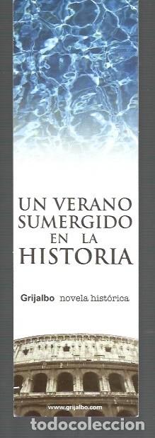 Sammeln von Lesezeichen: MARCAP&Aacute;GINAS EDICI&Oacute;N DE GRIJALBO UN VERANO SUMERGIDO EN LA HISTORIA