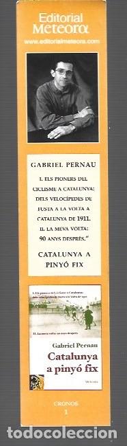 Collectionnisme Marque-pages: MARCAP&Aacute;GINAS EDICI&Oacute;N DE METEORA CATALU&Ntilde;A A PINY&Oacute; FIX