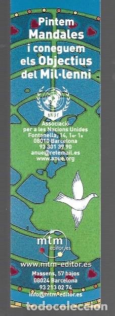 Collectionnisme Marque-pages: MARCAP&Aacute;GINAS EDICI&Oacute;N DE ntn PINTEM MANDALES I CONEGUEM ELS OBJECTIUS DEL MIL-LENNI