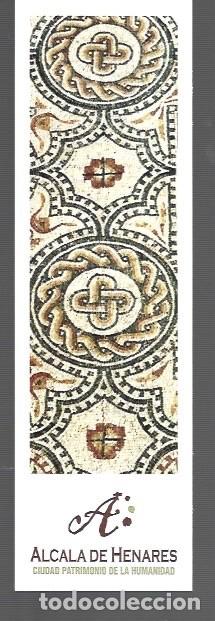 Sammeln von Lesezeichen: MARCAP&Aacute;GINAS EDICI&Oacute;N DE ALCALA DE HENARES PATRIMONIO DE LA HUMANIDAD