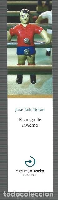 Sammeln von Lesezeichen: MARCAP&Aacute;GINAS EDICI&Oacute;N DE MENOS CUATRO EL AMIGO DE INVIERNO