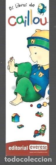 Sammeln von Lesezeichen: MARCAP&Aacute;GINAS EDICI&Oacute;N DE BARCANOVA EVEREST OS LIBROS DE CAILLOU