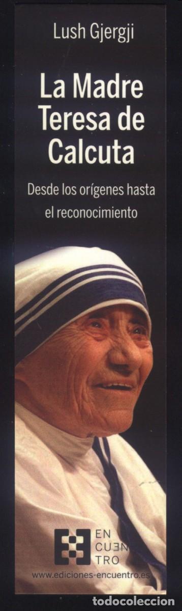 Collectables Bookmark: M-8068- PUNTO DE LIBRO. MARCAP&Aacute;GINAS. LA MADRE TERESA DE CALCUTA. LUSH GJERGJI.