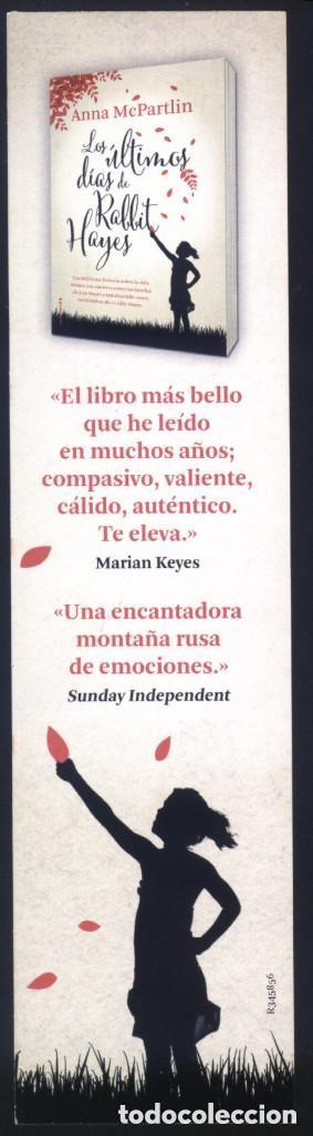 Collectionnisme Marque-pages: M-8071- PUNTO DE LIBRO. MARCAP&Aacute;GINAS. LOS ULTIMO D&Iacute;AS DE RABBIT HAYES. ANNA MCPARTLIN. ROCAEDITORIAL
