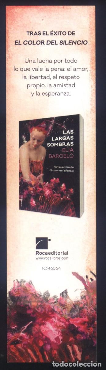 Collectionnisme Marque-pages: M-8078- PUNTO DE LIBRO. MARCAP&Aacute;GINAS. LAS LARGAS SOMBRAS. ELIA BARCELO. ROCAEDITORIAL.