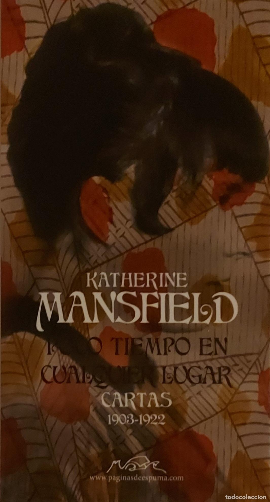 Collectionnisme Marque-pages: MARCAPAGINAS - PAGINAS DE ESPUMA - POCO TIEMPO EN CUALQUIER LUGAR - KATHRINE MANSFIELD