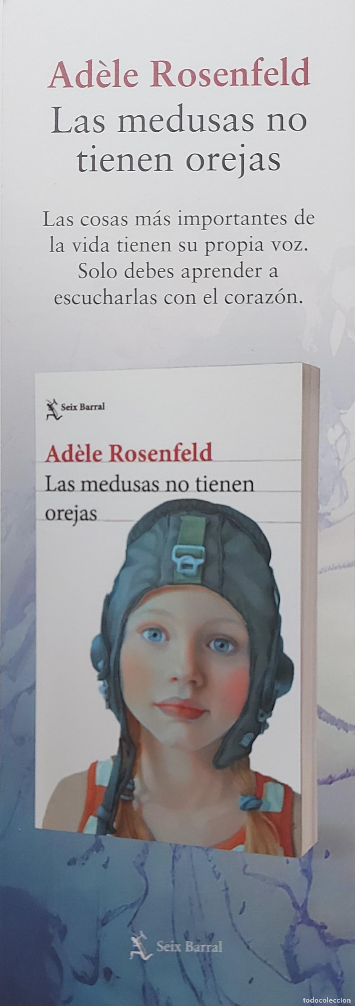 Coleccionismo Marcap&aacute;ginas: MARCAPAGINAS - SEIX BARRAL - LAS MEDUSAS NO TIENEN OREJAS - ADELE ROSENFELD