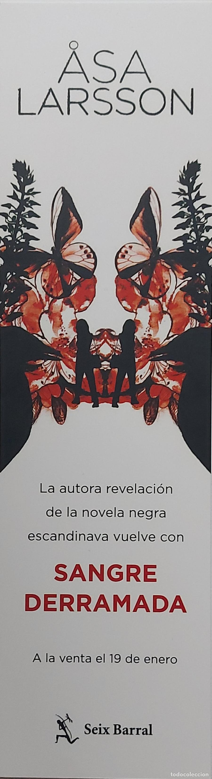 Coleccionismo Marcap&aacute;ginas: MARCAPAGINAS - SEIX BARRAL - SANGRE DERRAMADA - ASA LARSSON