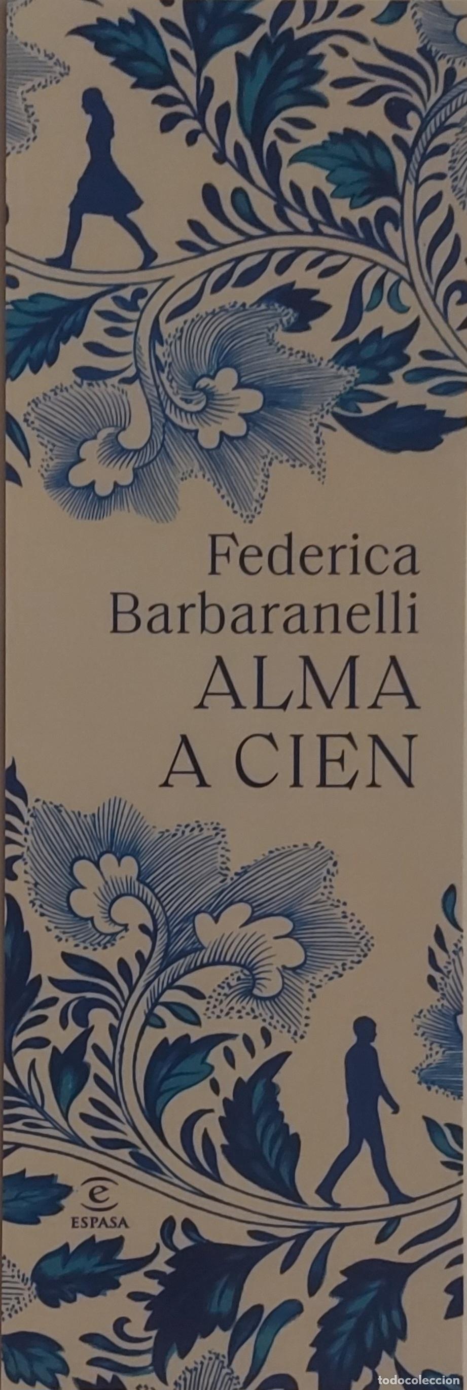 Collectables Bookmark: MARCAPAGINAS - ESPASA - ALMA A CIEN - FEDERICA BARBARANNELLI