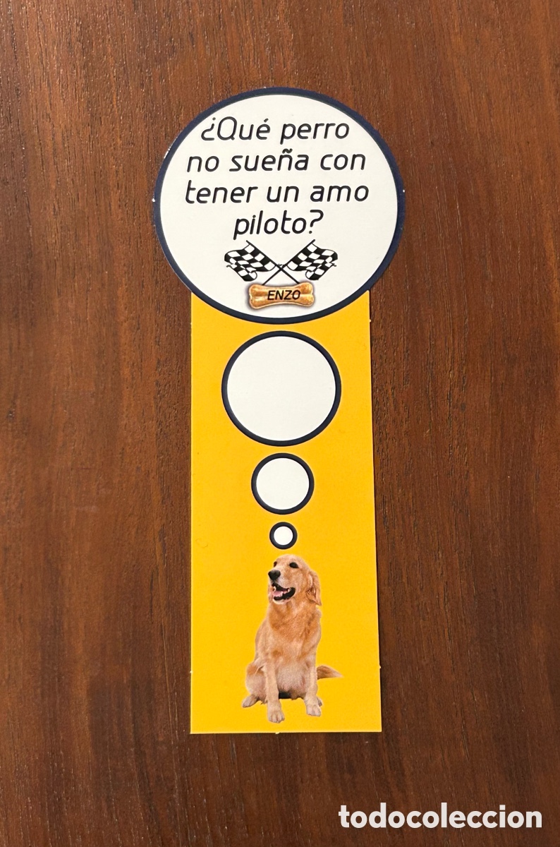 Collectables Bookmark: MARCAP&Aacute;GINAS/PUNTO DE LIBRO TROQUELADO. EL ARTE DE CONDUCIR BAJO LA LLUVIA. STEIN. SUMA DE LETRAS