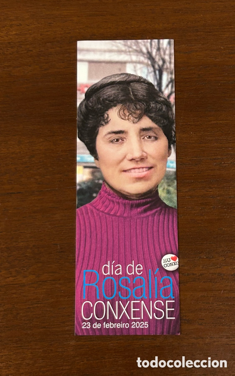 Coleccionismo Marcap&aacute;ginas: MARCAP&Aacute;GINAS/PUNTO DE LIBRO. D&Iacute;A DE ROSAL&Iacute;A CONXENSE
