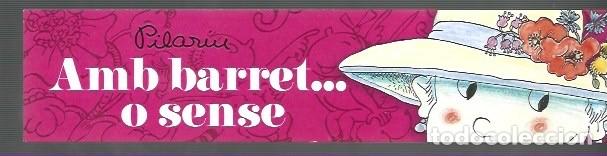 Collectionnisme Marque-pages: MARCAP&Aacute;GINAS EDICI&Oacute;N DE NORMA PILARIN AMB BARRET O SENSE