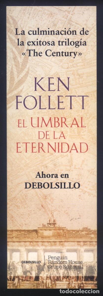 Coleccionismo Marcap&aacute;ginas: M-8088- PUNTO DE LIBRO. MARCAP&Aacute;GINAS. EL UMBRAL DE LA ETERNIDAD. KEN FOLLETT. DEBOLSILLO.