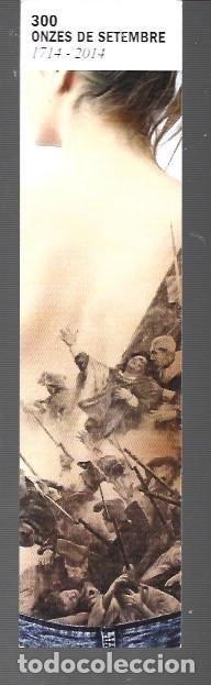 Collectionnisme Marque-pages: MARCAP&Aacute;GINAS EDICI&Oacute;N DEL DIPUTACI&Oacute;N DE BARCELONA 300 ONZES DE SETEMBRE