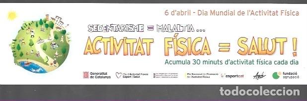 Collectionnisme Marque-pages: MARCAP&Aacute;GINAS EDICI&Oacute;N DE GENERALITAT DE CATALUNYA DE DIA MUNDIAL DE L&acute;ACTIVITAT FISICA