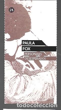 Collectionnisme Marque-pages: MARCAP&Aacute;GINAS EDICI&Oacute;N DE PERSONAJES DESESPERADOS PAULA FOX