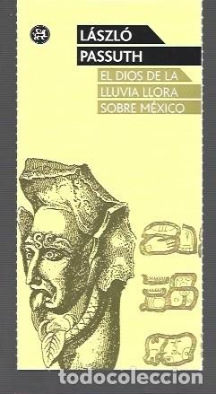 Sammeln von Lesezeichen: MARCAP&Aacute;GINAS EDICI&Oacute;N DE EL DIOS DE LA LLUVIA LLORA SOBRE M&Eacute;XICO