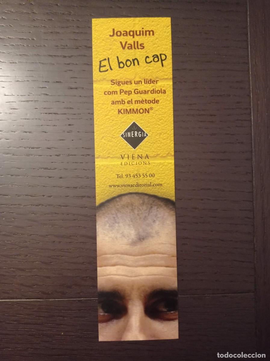 Coleccionismo Marcap&aacute;ginas: MARCAP&Aacute;GINAS. VIENA EDICIONS. JOAQUIM VALLS. EL BON CAP. GUARDIOLA. F&Uacute;TBOL