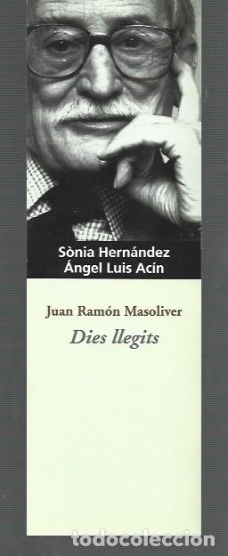 Coleccionismo Marcap&aacute;ginas: MARCAP&Aacute;GINAS EDICI&Oacute;N DE DIES LLEGITS DE JUAN RAM&Oacute;N MASOLIVER