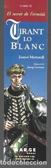 Collectionnisme Marque-pages: MARCAP&Aacute;GINAS EDICI&Oacute;N DE MARGE TIRANT LO BLANC