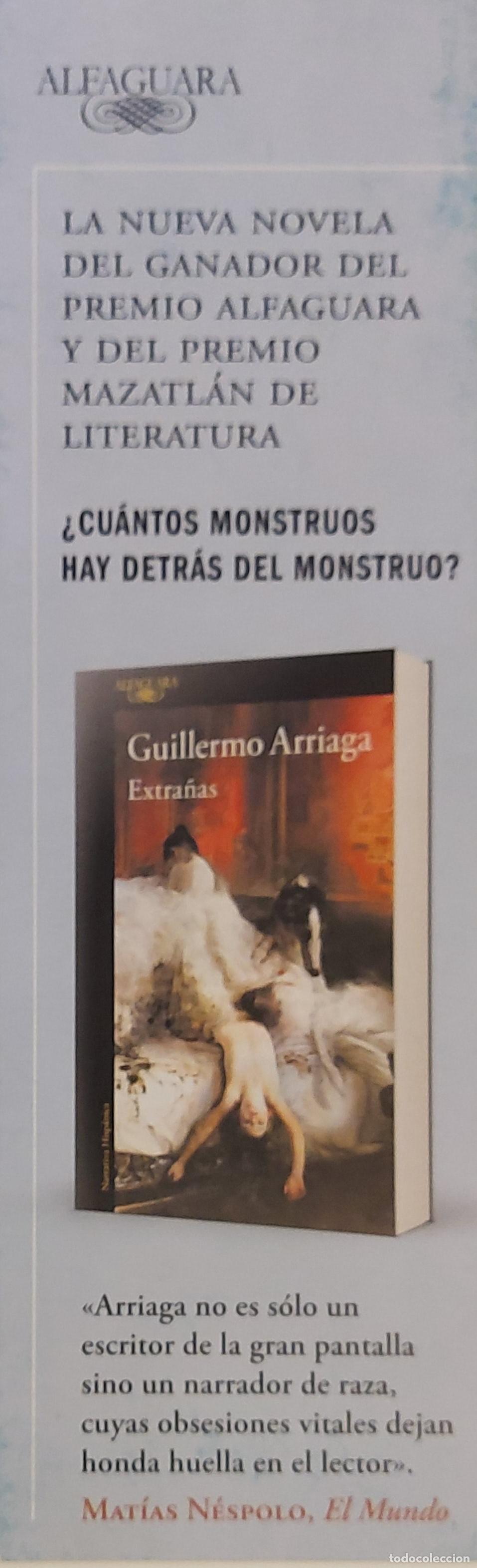 Sammeln von Lesezeichen: MARCAPAGINAS - ALFAGUARA - EXTRA&Ntilde;AS - GILLERMO ARRIAGA