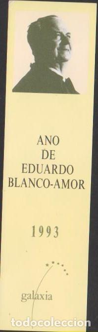 Sammeln von Lesezeichen: marcapaginas A&Ntilde;O EDUARDO BLANCO AMOR 1993 bookmark point book marcador marca pagina punto libro