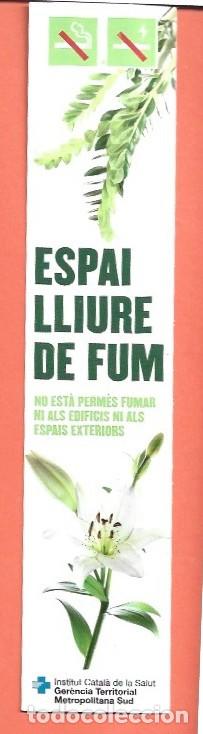 Coleccionismo Marcap&aacute;ginas: MARCAP&Aacute;GINAS EDICI&Oacute;N DE INSTITUT CATAL&Aacute; DE LA SALUT ESPAI LLIURE DE FUM