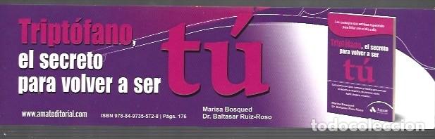Coleccionismo Marcap&aacute;ginas: MARCAP&Aacute;GINAS EDICI&Oacute;N DE AMAT TRIPT&Oacute;FANO EL SECRETO PARA VOLVER A SER T&Uacute;