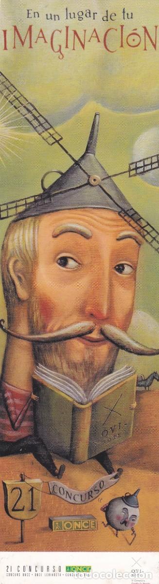 Collectables Bookmark: MARCAPAGINAS 21 CONCURSO ONCE. EN UN LUGAR DE TU IMAGINACION - DON QUIJOTE DE LA MANCHA