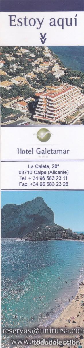Collectables Bookmark: MARCAPAGINAS HOTEL GALETAMAR + IMPERIAL PARK RESORT. CALPE (ALICANTE)
