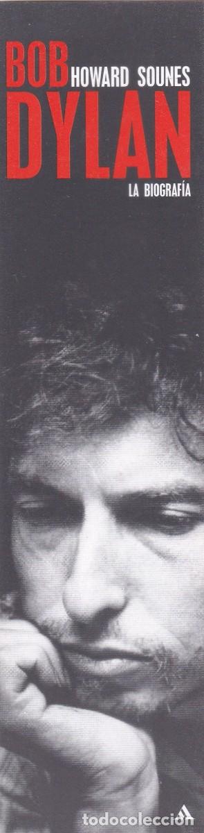 Collectables Bookmark: MARCAPAGINAS BOB DYLAN. LA BIOGRAFIA. HOWARD SOUNES