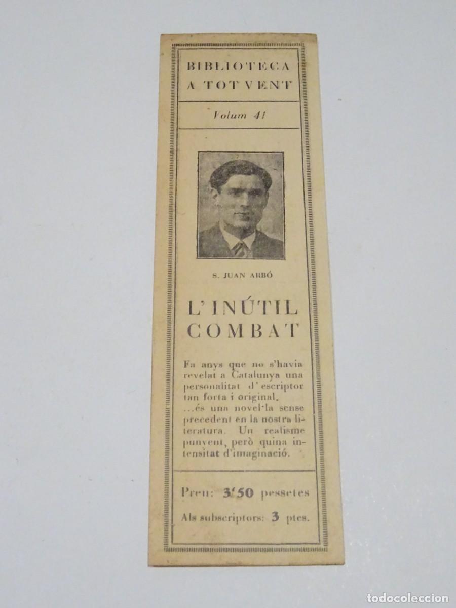 Collectables Bookmark: PUNTO DE LIBRO / MARCAP&Aacute;GINAS - BIBLIOTECA A TOT VENT VOLUM 41 JUAN ARB&Oacute; - 16X5CM