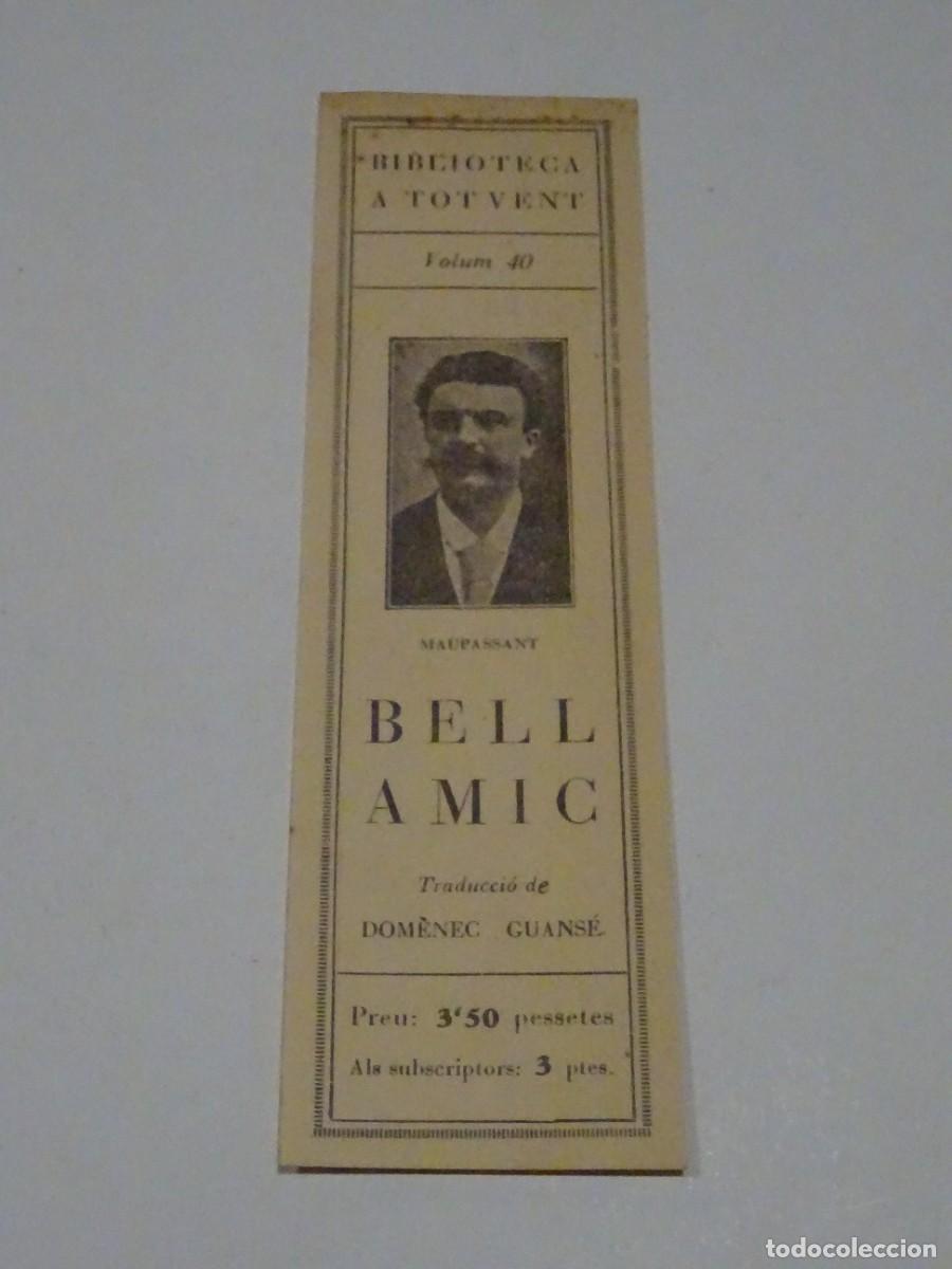 Collectables Bookmark: PUNTO DE LIBRO / MARCAP&Aacute;GINAS - BIBLIOTECA A TOT VENT VOLUM 40 MAUPASSANT - 16X5CM